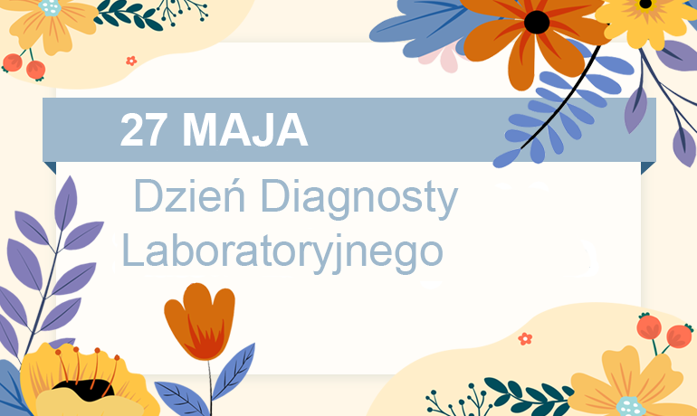 Dzień Diagnosty Laboratoryjnego