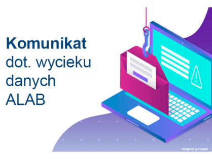 Komunikat dot. wycieku danych ALAB