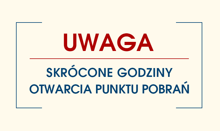 Zmian godzin otwarcia Zakładu Diagnostyki Laboratoryjnej